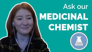 Ask our Medicinal Chemistry